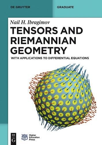 Cover image for Tensors and Riemannian Geometry: With Applications to Differential Equations