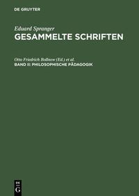 Cover image for Gesammelte Schriften, Band II, Philosophische Padagogik