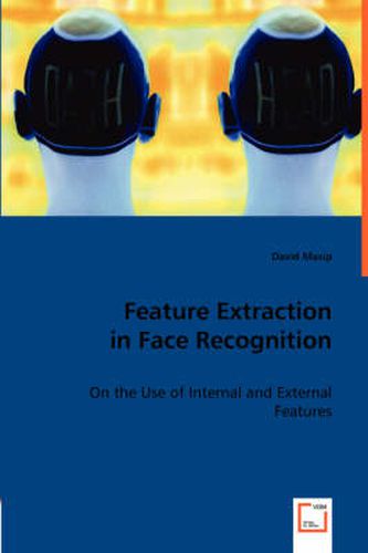 Cover image for Feature Extraction in Face Recognition