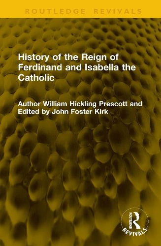 Cover image for History of the Reign of Ferdinand and Isabella the Catholic