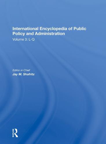 International Encyclopedia of Public Policy and Administration