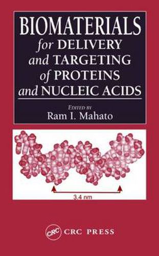 Cover image for Biomaterials for Delivery and Targeting of Proteins and Nucleic Acids