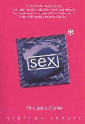 Cover image for Sex: A User's Guide