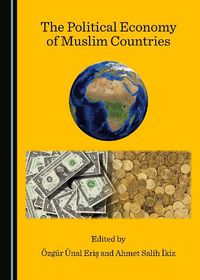 Cover image for The Political Economy of Muslim Countries