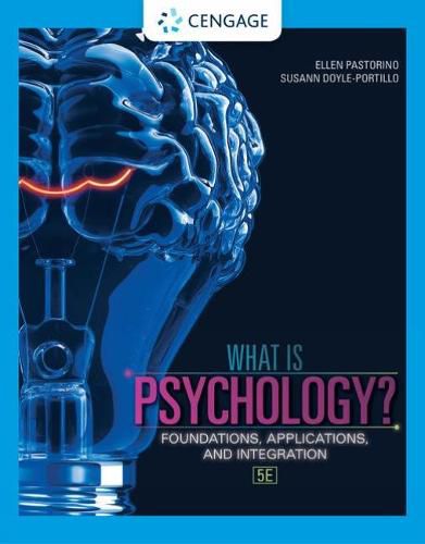 Cover image for What is Psychology?: Foundations, Applications, and Integration