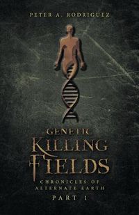 Cover image for Genetic Killing Fields