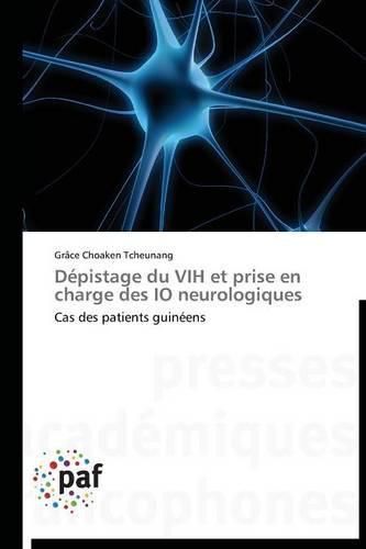 Cover image for Depistage Du Vih Et Prise En Charge Des IO Neurologiques