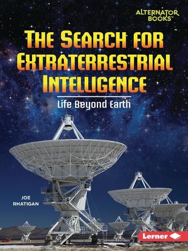 The Search for Extraterrestrial Intelligence