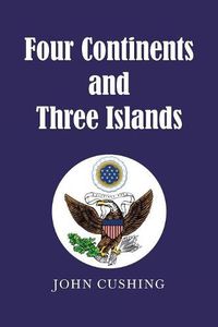 Cover image for Four Continents and Three Islands