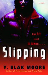 Cover image for Slipping: A Novel