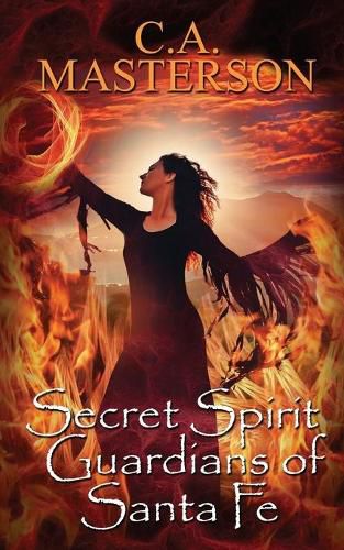 Cover image for Secret Spirit Guardians of Santa Fe