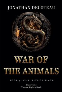 Cover image for War Of The Animals (Book 4)