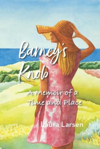 Cover image for Barney's Knob: A Memoir of a Time and Place