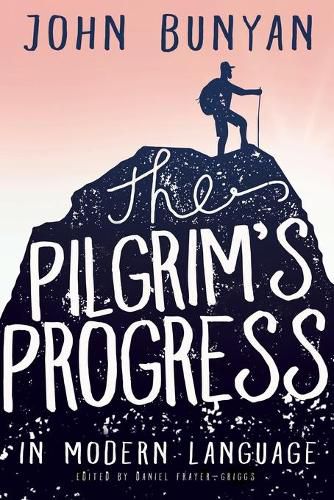 Cover image for The Pilgrim's Progress in Modern Language