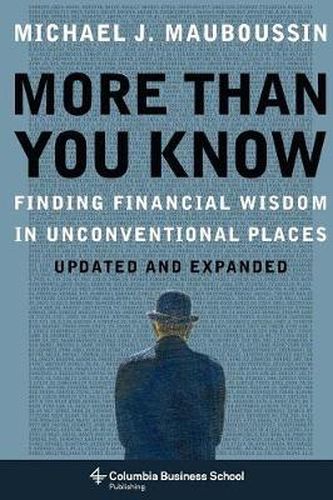 Cover image for More Than You Know: Finding Financial Wisdom in Unconventional Places
