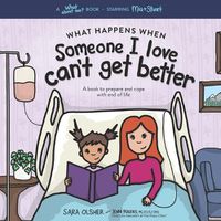 Cover image for What Happens When Someone I Love Can't Get Better