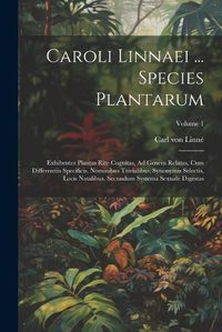 Cover image for Caroli Linnaei ... Species Plantarum