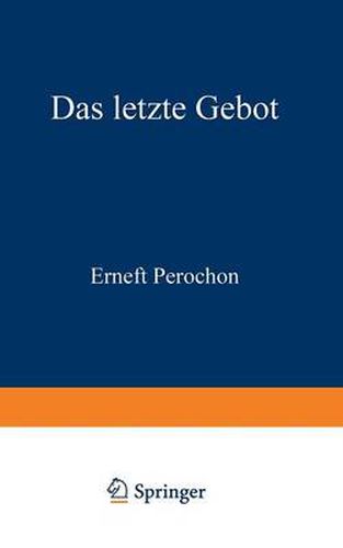 Das Letzte Gebot: Roman