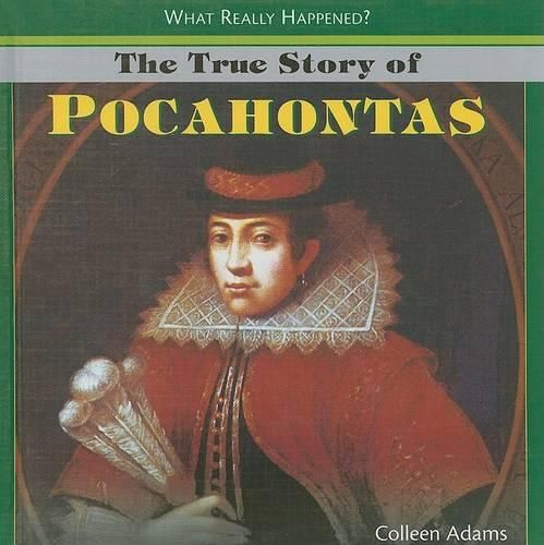 The True Story of Pocahontas