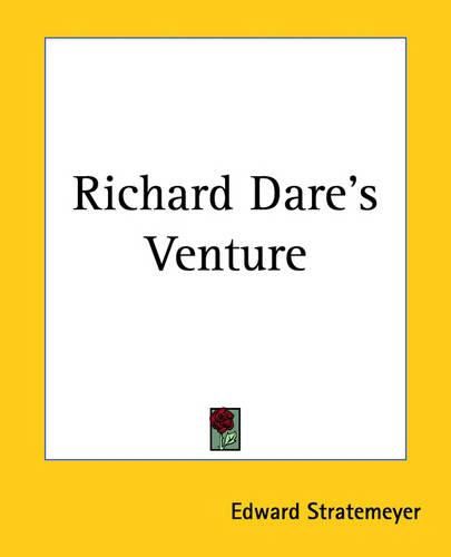 Cover image for Richard Dare's Venture