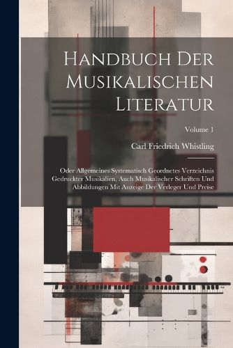 Cover image for Handbuch Der Musikalischen Literatur