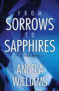 Cover image for From Sorrows To Sapphires