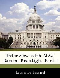 Cover image for Interview with Maj Darren Keahtigh, Part I