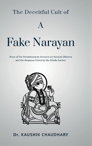 Cover image for The Deceitful Cult of A Fake Narayan