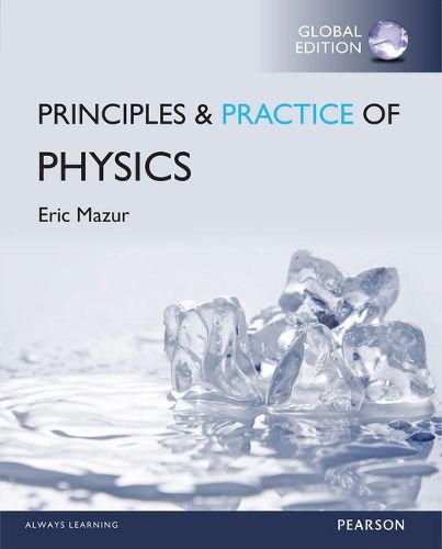 Cover image for Principles & Practice of Physics, Global Edition