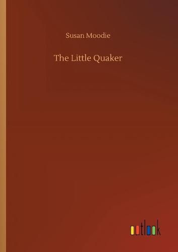 Cover image for The Little Quaker