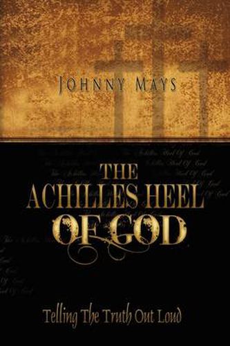 Cover image for The Achilles Heel of God