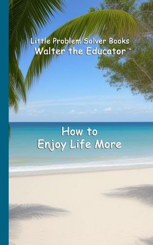 Cover image for How to Enjoy Life More