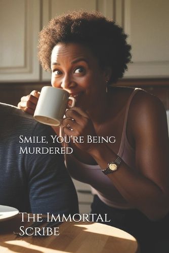 Cover image for Smile, You're Being Murdered