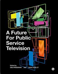 Cover image for A Future for Public Service Television