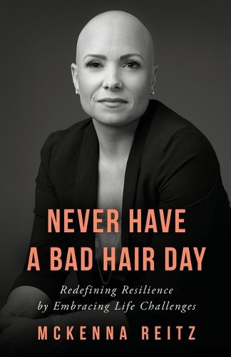 Cover image for Never Have a Bad Hair Day