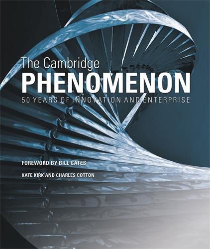 Cover image for The Cambridge Phenomenon: 50 Years of Innovation & Enterprise