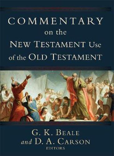 Cover image for Commentary on the New Testament Use of the Old Testament