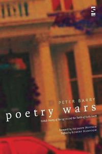 Cover image for Poetry Wars: British Poetry of the 1970s and the Battle of Earls Court