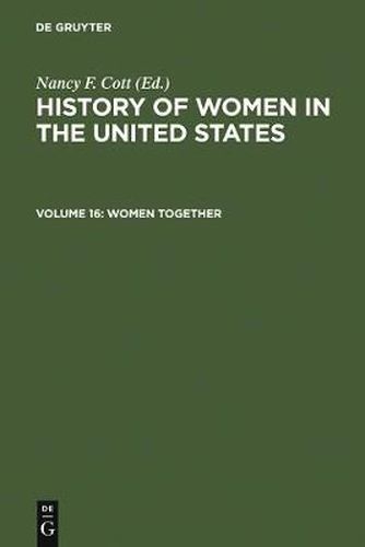 Cover image for Women Together: Organizational Life