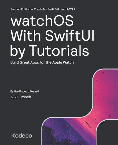 Cover image for watchOS With SwiftUI by Tutorials (Second Edition)