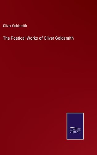 Cover image for The Poetical Works of Oliver Goldsmith