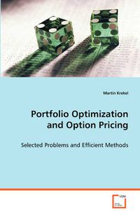 Cover image for Portfolio Optimization and Option Pricing