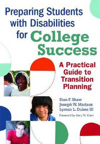 Cover image for Preparing Students with Disabilities for College: A Practical Guide for Transition