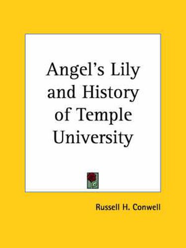 Cover image for Angel's Lily and History of Temple University (1920)