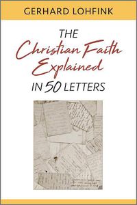 Cover image for The Christian Faith Explained in 50 Letters