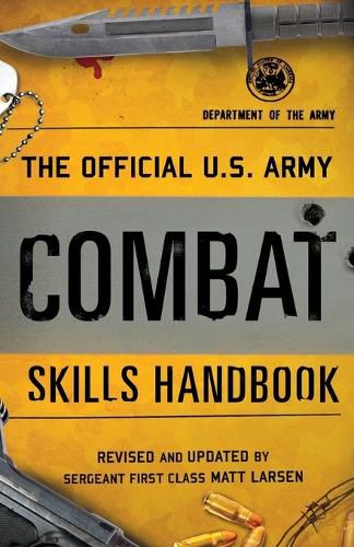 Cover image for The Official U.S. Army Combat Skills Handbook