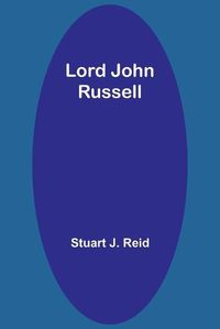 Cover image for Lord John Russell