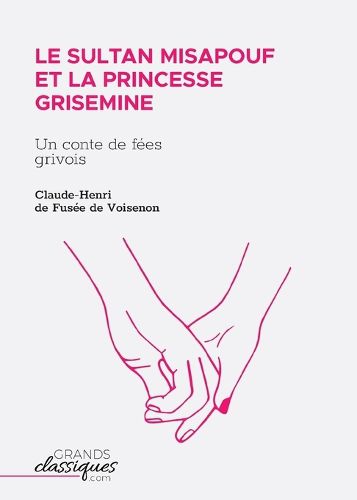 Cover image for Le Sultan Misapouf et la princesse Grisemine