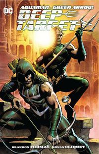 Cover image for Aquaman/Green Arrow - Deep Target