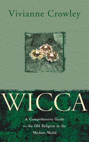 Cover image for Wicca: A Comprehensive Guide to the Old Religion in the Modern World